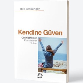 Resim Kendine Güven Çekingenlikten Kurtulmanın Yolları 