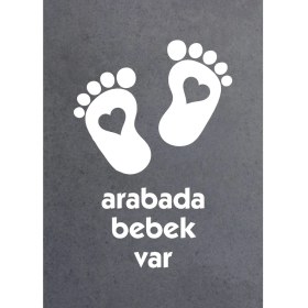 Resim Arabada Bebek Var Oto Araba Sticker 02502 