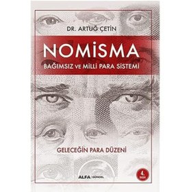 Resim Alfa Yayınları Lozan + Nomisma - Bağımsız ve Milli Para Sistemi: Geleceğin Para Düzeni 
