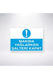 Resim Reysa Tasarım Makine Yağlarken Şalteri Kapat Sticker 20X28 Cm 