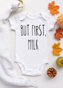 Resim Genel Markalar Unisex Bebek Beyaz But First Milk Önce Süt Çıtçıtlı Kısa Kol Body Zıbın 