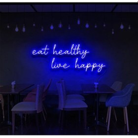 Resim Eat Healthy Live Happy Yazılı Neon Tabela Mavi 