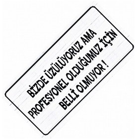 Resim Bizde Üzülüyoruz Yazılı Sök-tak-pratik Vantuzlu Dekor Plaka 