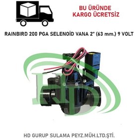 Resim Rainbird 200 Pga Selenoid Vana 2" Bsp (63 Mm.) 9 Volt 
