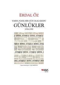 Resim Yarın, Nasıl Bir Gün Olacaksın? - Erdal Öz - Can Yayınları 
