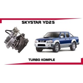 Resim Nıssan Skystar Yd25 Turbo Sarj Komple 2.5 
