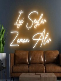 Resim İyi Şeyler Zaman Alır Yazılı Neon Tabela Turuncu 