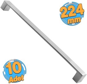 Resim 10 Adet Bihter Düz Mobilya Mutfak Dolabı Çekmece Dolap Kapak Kulpu Kulpları Kulbu Krom 224 Mm Metal 