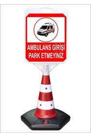Resim Burada Reklam Ambulans Girişi Park Etmeyiniz Büyük Reklam Park Ve Kaldırım Dubası 118 cm A+plus Plastik 