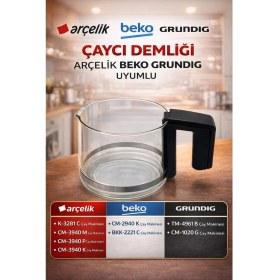 Resim Arçelik Beko Grundig Çay Makinesi Cam Demlik Karaf 9197063251 