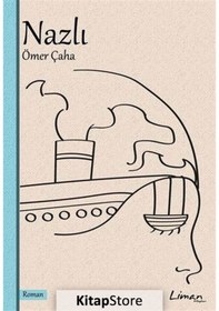 Resim Nazlı / Prof. Dr. Ömer Çaha 