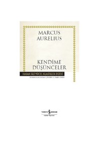 Resim Kendime Düşünceler - Marcus Aurelius - İş Bankası Kültür Yayınları 