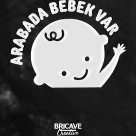 Resim Bricave Arabada Bebek Var Araba Cam Sticker 28x22cm 