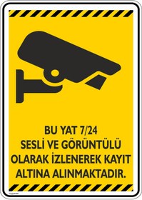 Resim isgtabelam 15x20cm/2adet/dekota/Bu Yat 7/24 Sesli Ve Görüntülü Olarak Kayıt Altına Alınmaktadır/v3-2 