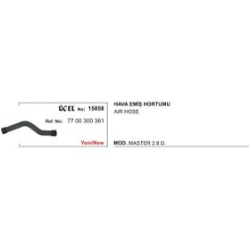 Resim Üçel Hava Filtre Hortumu 15858 Master 2.8 Dizel 7700300361 KNO-UCEL-15858_xx 