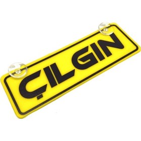 Resim Çılgın Yazılı Sarı Dekor Plaka Vantuzlu Cam Süsü 