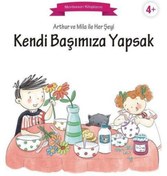Resim Almidilli Yayınları Arthur Ve Mila İle Her Şeyi Kendi Başımıza Yapsak Montessori Kitaplarım 