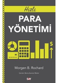 Resim Hızlı Para Yönetimi / Morgen B. Rochard 