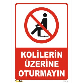 Resim Vizyon Trafik Kolilerin Üzerine Oturmayın 