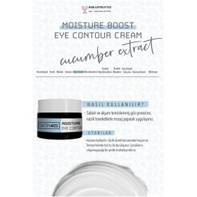 Resim Skin401 Moisture Boost Ultra Nemlendirici Göz Çevresi Kremi 20ml 
