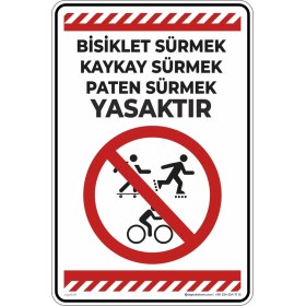 Resim İsg Tabelam 35X50CM/ETIKET/BISIKLET Sürmek Kaykay Sürmek Paten Sürmek Yasaktır 