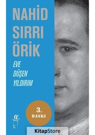 Resim Eve Düşen Yıldırım - Nahid Sırrı Örik - Oğlak Yayıncılık 