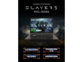 Resim Game Garaj Slayer5 9XL-5080 C2 Intel Ultra 9 275HX 32GB Ram 2tb SSD RTX5080 17" Qhd+ IPS 240Hz Freedos Gaming Laptop 