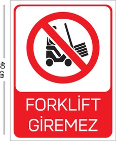 Resim Mayeka Metal Forklift Giremez 30x40 cm A3 Uyarı İş Güvenliği Levhası 