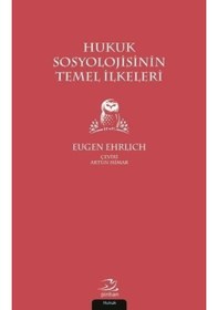 Resim Hukuk Sosyolojisinin Temel İlkeleri - Eugen Ehrlich - Pinhan Yayıncılık 