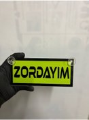 Resim Yeşil Renk Üzeri Siyah Renk Zordayım Yazılı Vantuzlu Cam Süsü 