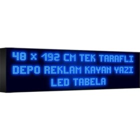 Resim Depo Tabela Reklam Mavi Kayan Yazı LED Tabela 48 x 192 cm Tek Taraflı Depo Reklam Tabela 