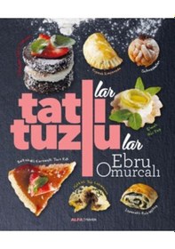 Resim Tatlılar ve Tuzlular - Ebru Omurcalı - Alfa Yayıncılık 