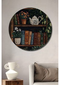 Resim Kitaplıklı Vazo Demlik Çiçekli Sulu Boya Görünümlü Ahşap Tablo Yuvarlak Duvar Tablosu 7-4792 - 45 X 45 