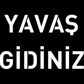 Resim Boyama Şablonu Yavaş Gidiniz 100X100CM 