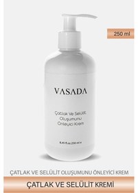 Resim Vasada Çatlak ve Selülit Oluşumunu Önleyici Krem 250 ML 