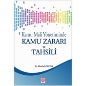 Resim Kamu Mali Yönetiminde Kamu Zararı ve Tahsili- Ekin Basım Yayın 
