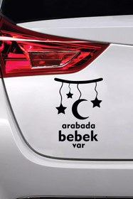 Resim Genel Markalar Arabada Bebek Var Ay Yıldızlı - Araç, Oto, Laptop, Duvar Uyumlu Sticker 15*21 Cm 