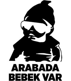 Resim habune Arabada Bebek Var Oto Arka Cam özel yeni sticker Siyah 24*16 Cm 