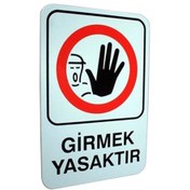 Resim İzmir Fırça 16x24 cm Girmek Yasaktır PVC Tabela (İZ-552494) 