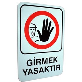 Resim İzmir Fırça 16x24 cm Girmek Yasaktır PVC Tabela (İZ-552494) 