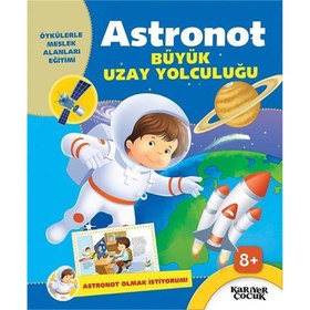 Resim Astronot Büyük Uzay Yolculuğu - Astronot Olmak İstiyorum 