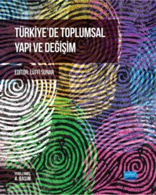 Resim Nobel Akademik Yayıncılık Türkiye’de Toplumsal Yapı ve Değişim 