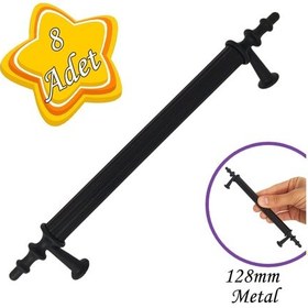 Resim 8 Adet Erciyes Kulp Siyah 128 Mm Kulp Mobilya Mutfak Dolabı Çekmece Dolap Kapak Kulpu Kulbu Metal Kulpları 