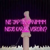 Resim Ne Yaptın Canım Neye Karar Verdin ?- Neon Tabela 