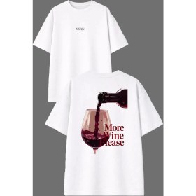 Resim Vsrn More Wine Please Tasarım Ön Arka Baskılı Beyaz Oversize T Shirt 