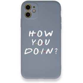 Resim Iphone 11 Uyumlu -how You Doin ? Baskılı Silikon Lansman Arka Kapak Kılıf TCASEİP11HOWYOU 