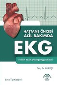 Resim Hastane Öncesi Acil Bakımda EKG ve İleri Yaşam Desteği Uygulamaları Ema Tıp Kitabevi