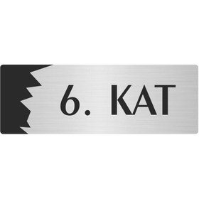 Resim Özarslan Dizayn Metal Departman Kapı İsimliği, Yönlendirme levhası 6. Kat 7X20 Cm Gümüş Renk 