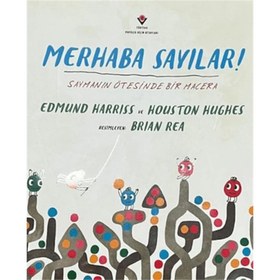Resim Merhaba Sayılar ! Saymanın Ötesinde Bir Macera 