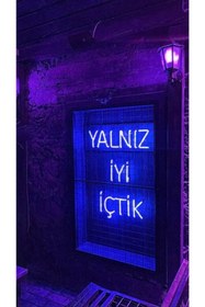 Resim Yalnız Iyi Içtik Neon Led Bar Kafe Neon Tabela Dekoratif Aydınlatma 